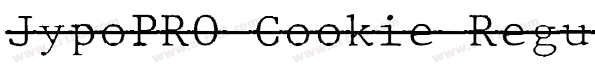 JypoPRO Cookie Regul字体转换 JypoPRO Cookie Regul字体转换
